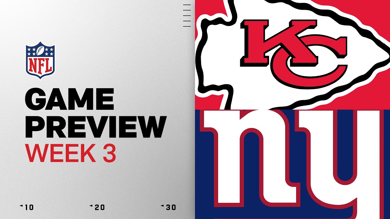 Kansas City Chiefs vs New York Giants | Week 3 Game Preview