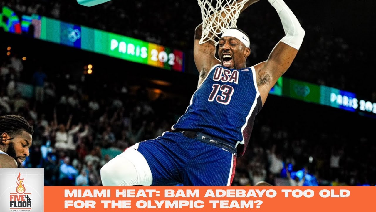 Miami Heat: Bam Adebayo too old for the Olympic team? | Five on the Floor