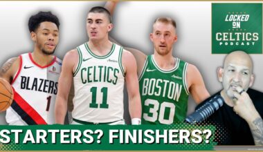 Who STARTS? Who FINISHES? Figuring out Boston Celtics ROTATIONS