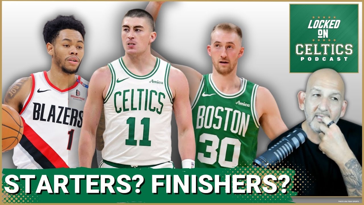 Who STARTS? Who FINISHES? Figuring out Boston Celtics ROTATIONS