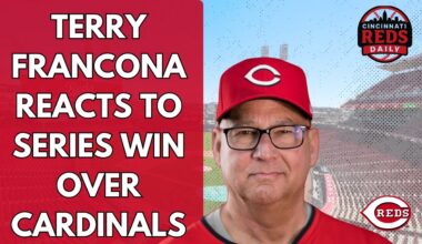 Cincinnati Reds Beat St. Louis Cardinals 6-2, Terry Francona Reacts