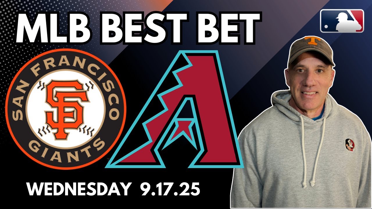 MLB Picks and Predictions - San Francisco Giants vs Arizona Diamondbacks 9/17/25 | Jason's Best Bets