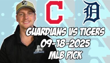 Cleveland Guardians vs Detroit Tigers 9/18/25 MLB Pick & Prediction | MLB Betting Tips