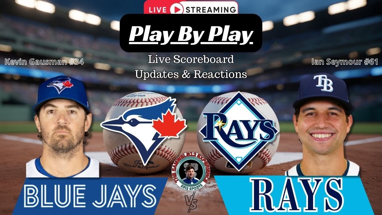 🧢 LIVE:  Toronto Blue Jays vs Tampa Bay Rays MLB Showdown & Reactions!