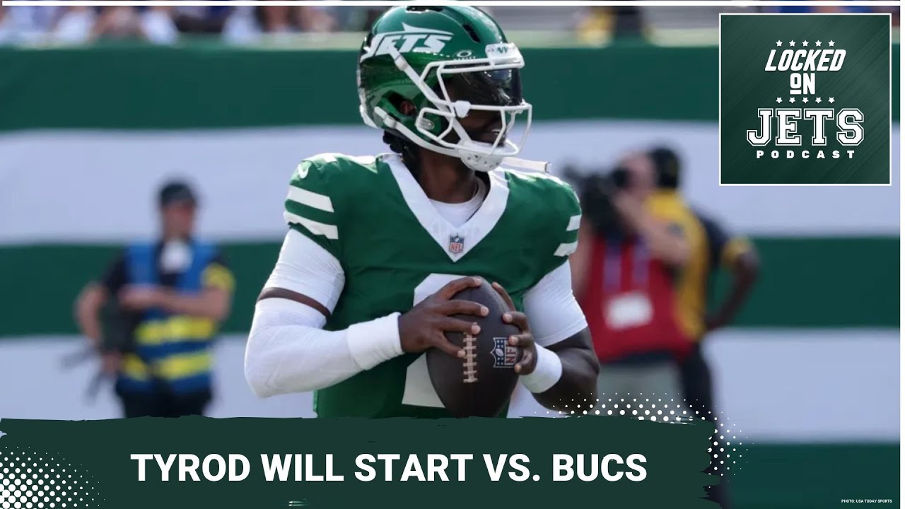 BREAKING: Tyrod Taylor Will Start for New York Jets vs. Buccaneers; Move Means BIG Offensive Changes