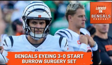 Joe Burrow Surgery Set, Cincinnati Bengals Eyeing First 3-0 Start in a Decade