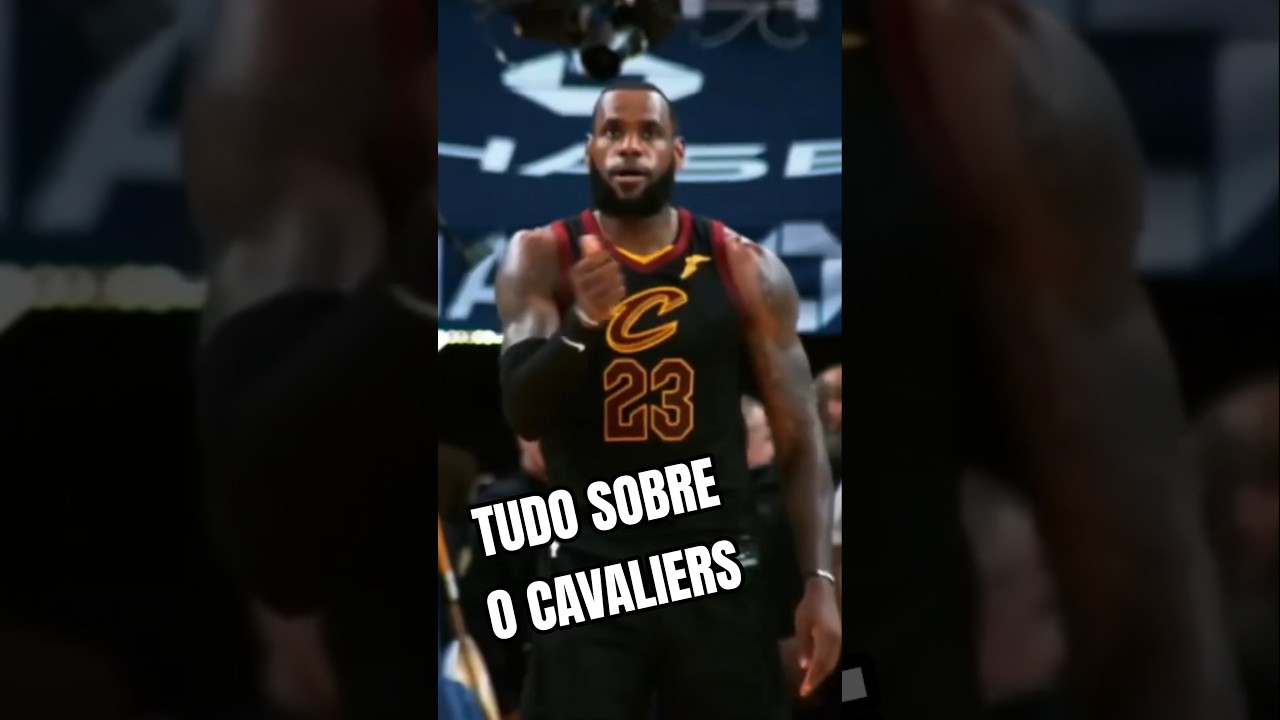 APRENDA SOBRE O CLEVELAND CAVALIERS