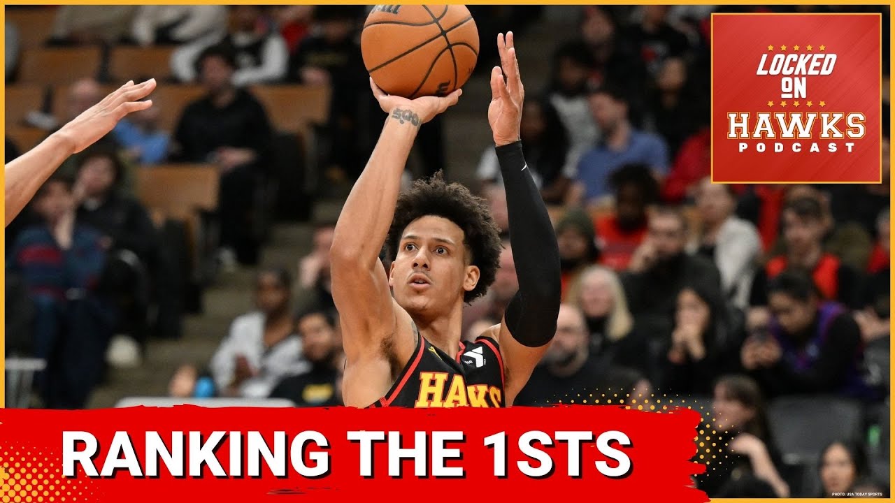 Ranking Atlanta Hawks first round NBA Draft picks, Trae Young vs. Patrick Beverley, and more