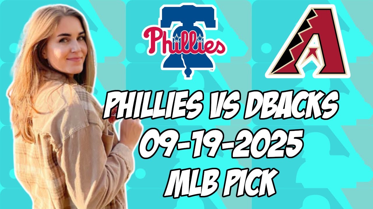 Philadelphia Phillies vs Arizona Diamondbacks 9/19/25 MLB Pick & Prediction | MLB Betting Tips