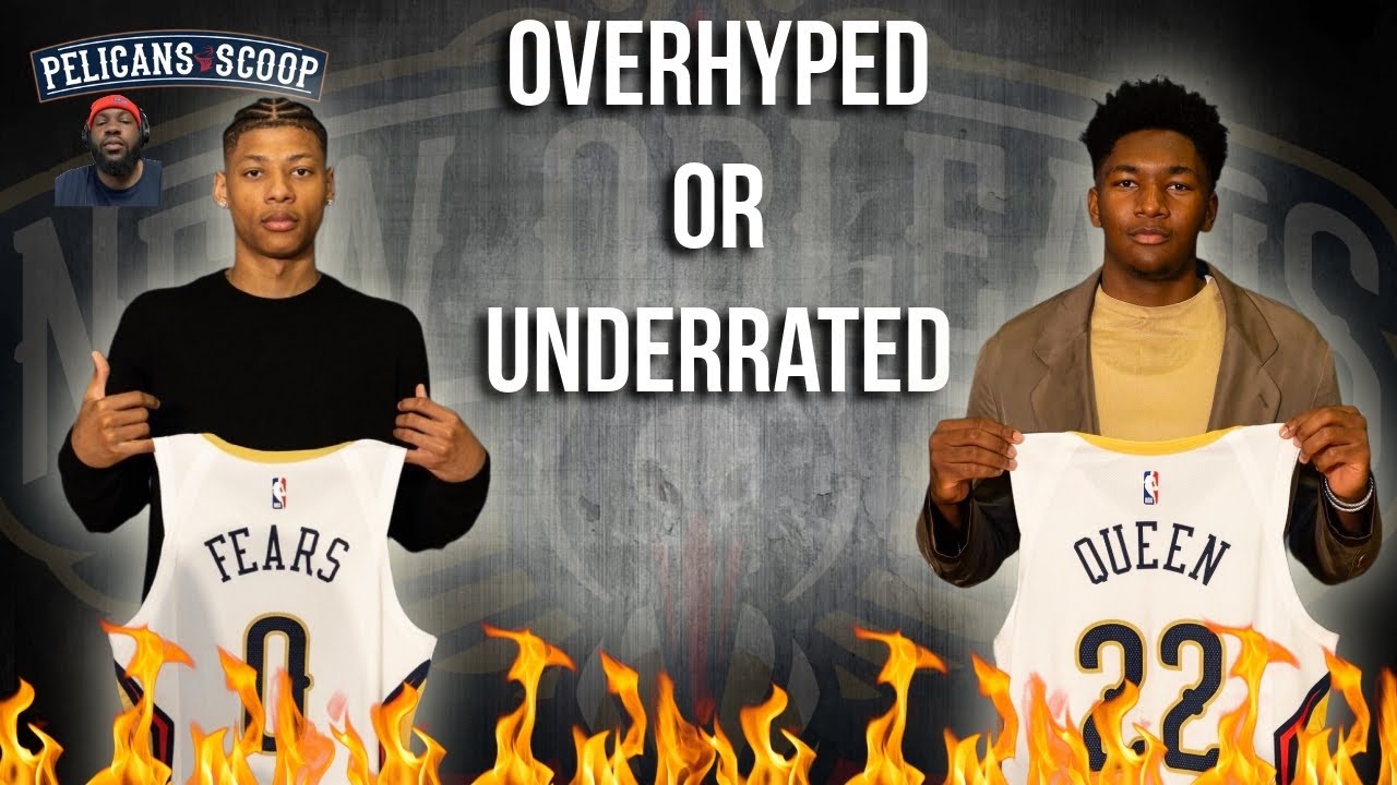Are Pelicans Rookies Derik Queen & Jeremiah Fears Overhyped or Underrated? Let’s Talk Expectations!