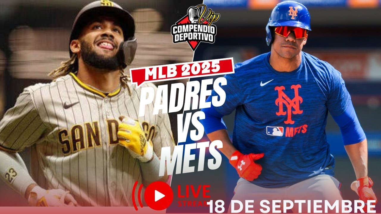 🔴 METS DE NUEVA YORK VS PADRES DE SAN DIEGO EN VIVO JUEVES 18 SEPTIEMBRE💥#MLB 2025