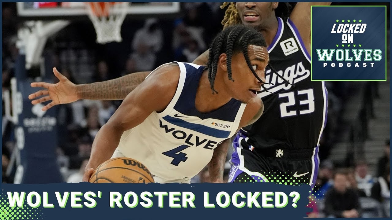 Minnesota Timberwolves UNLIKELY to Make Any Meaningful Trades | Is the Roster Basically LOCKED?