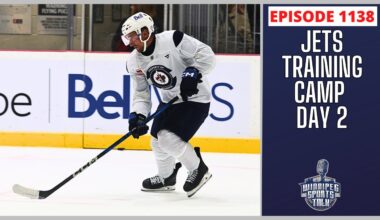 LIVE at Winnipeg Jets Training Camp Day 2, Bombers at Redblacks tomorrow