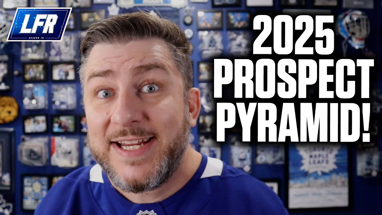 2025 Toronto Maple Leafs Prospect Pyramid!