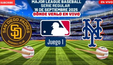 ⚾️San Diego Padres vs New York Mets⚾️Dónde Ver El Partido EN VIVO|Juego 1 MLB 2025