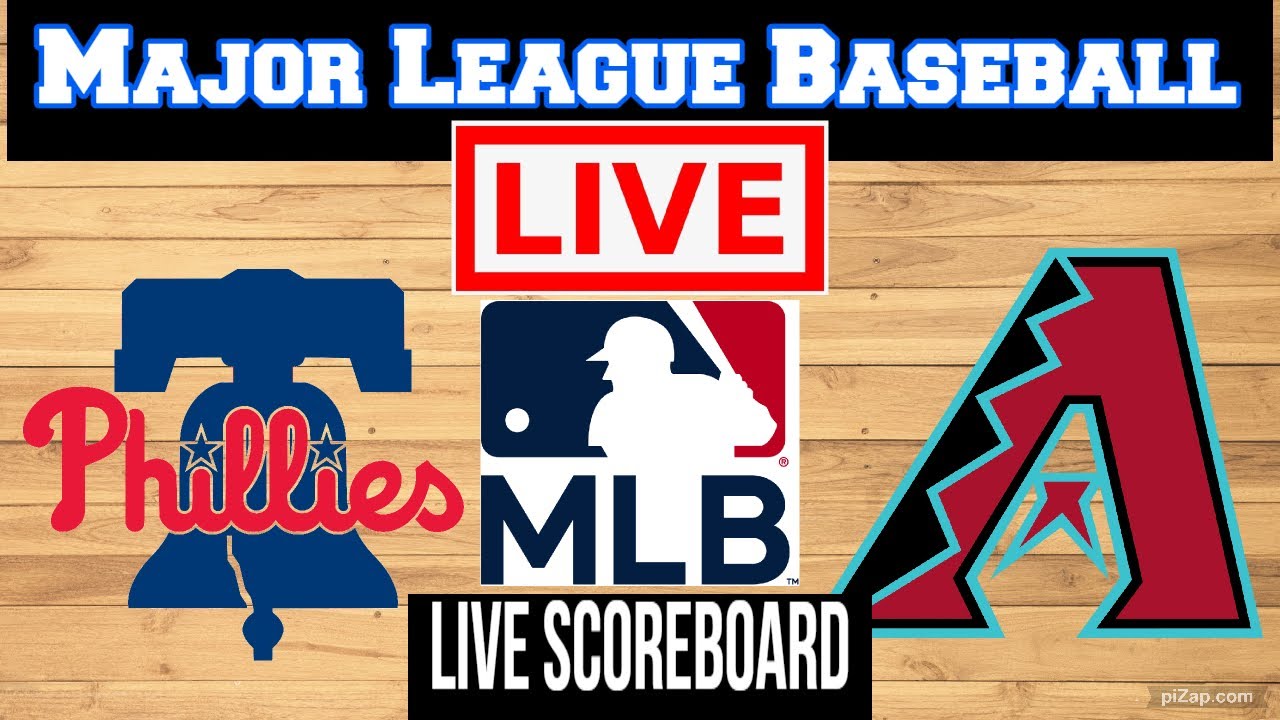 Philadelphia Phillies Vs Arizona Diamondbacks | MLB | Play by Play | Live Scoreboard