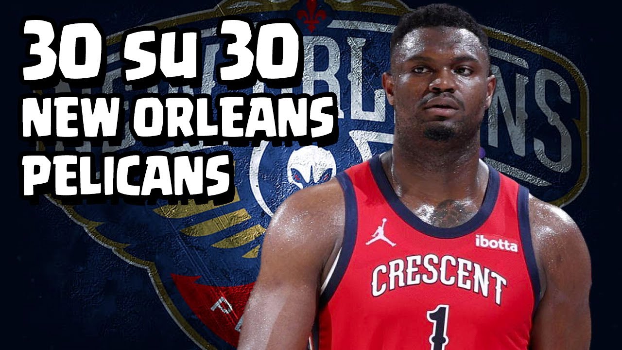 30 su 30 - NEW ORLEANS PELICANS - Siamo giunti al capolinea?