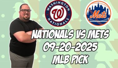 Washington Nationals vs New York Mets 9/20/25 MLB Pick & Prediction | MLB Betting Tips