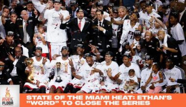 State of the Miami Heat: Ethan's "word" to close the series | Five on the Floor