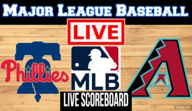 Philadelphia Phillies Vs Arizona Diamondbacks | MLB | Play by Play | Live Scoreboard