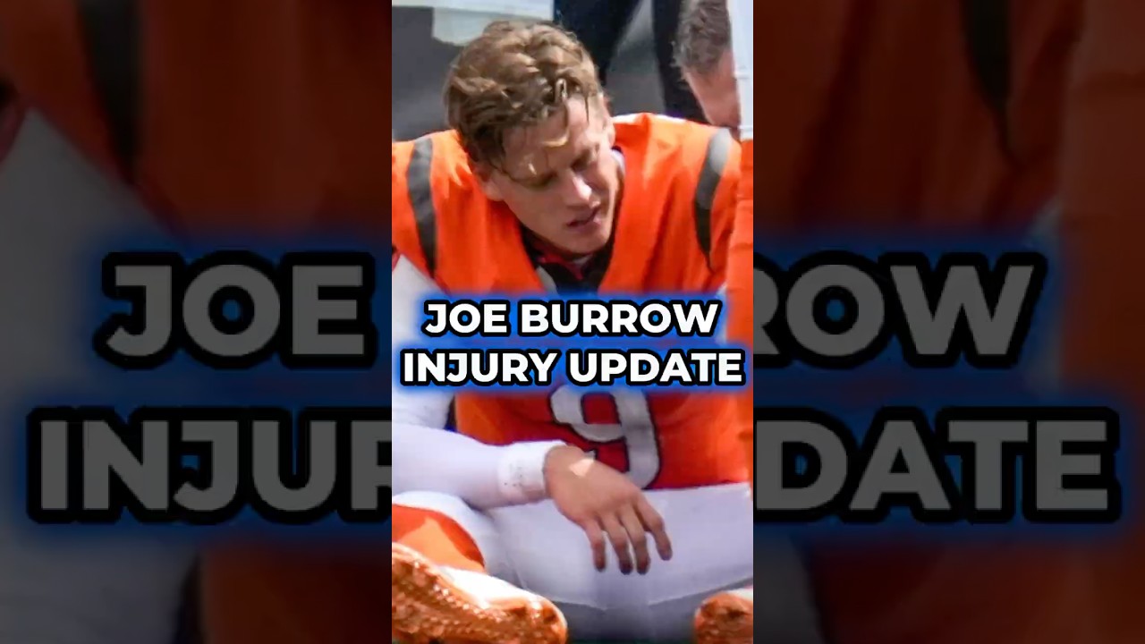 Joe Burrow MAJOR Injury Update #nfl #nflnews #shorts