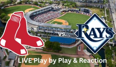 Boston Red Sox vs. Tampa Bay Rays LIVE Play by Play & Reaction