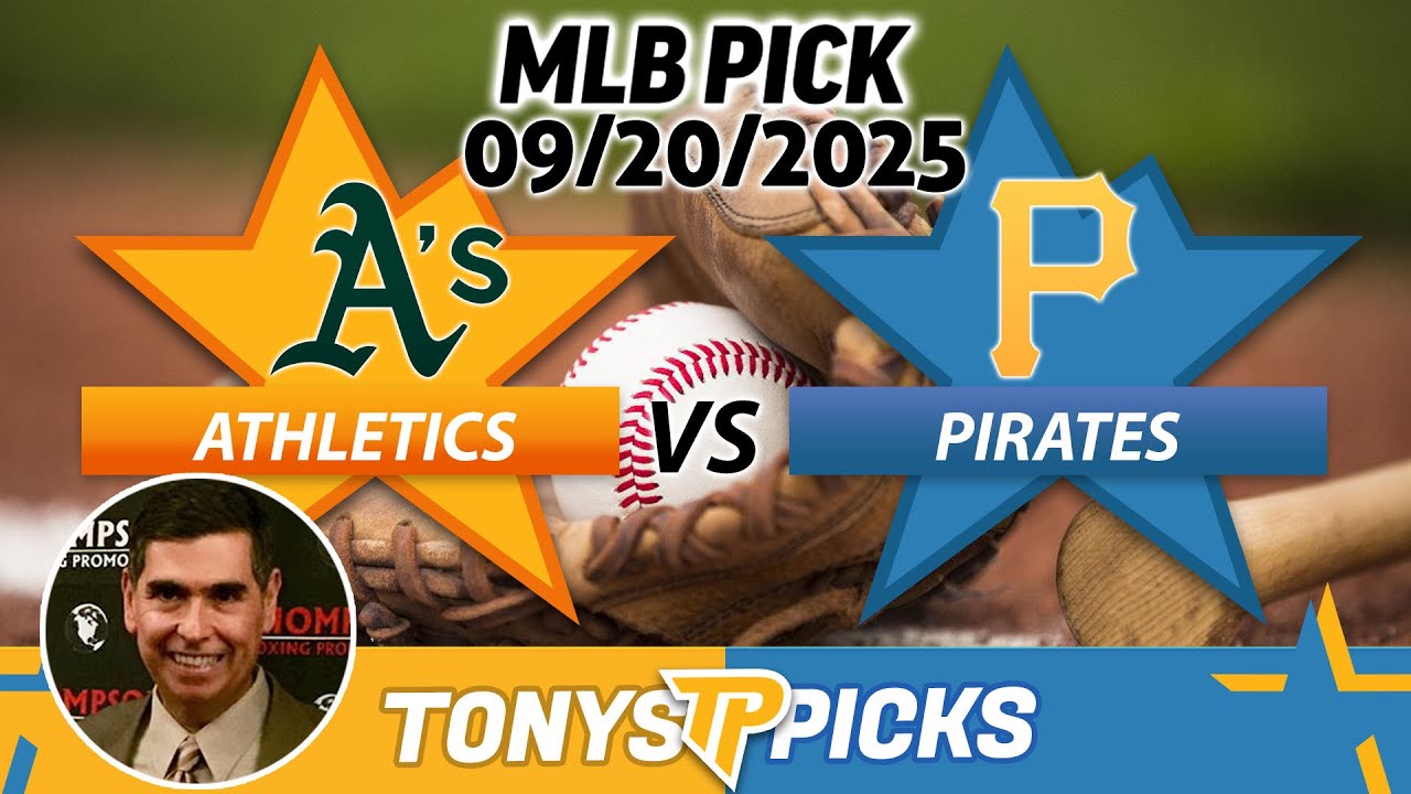 Athletics vs. Pittsburgh Pirates Pick 9/20/25 MLB Pick Prediction