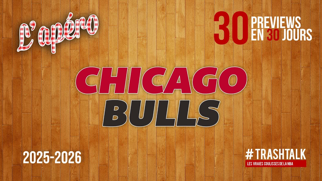NBA Preview 2025-26 : les Chicago Bulls || #30PreviewsEn30Jours