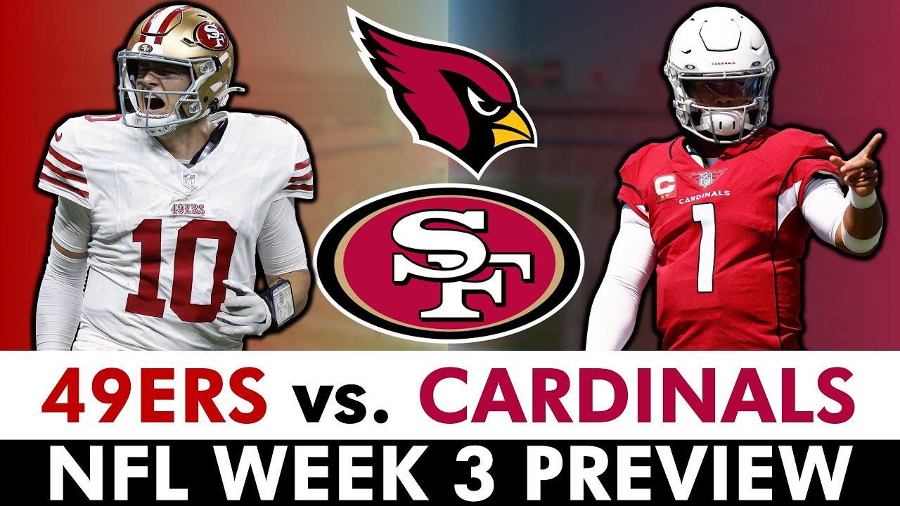 49ers vs. Cardinals Preview, Injury News, Score Prediction, Analysis, Keys To Game For NFL Week 3