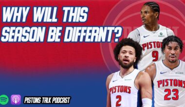 Why Could The Detroit Pistons Be Better This Season? | Pistons Talk Podcast