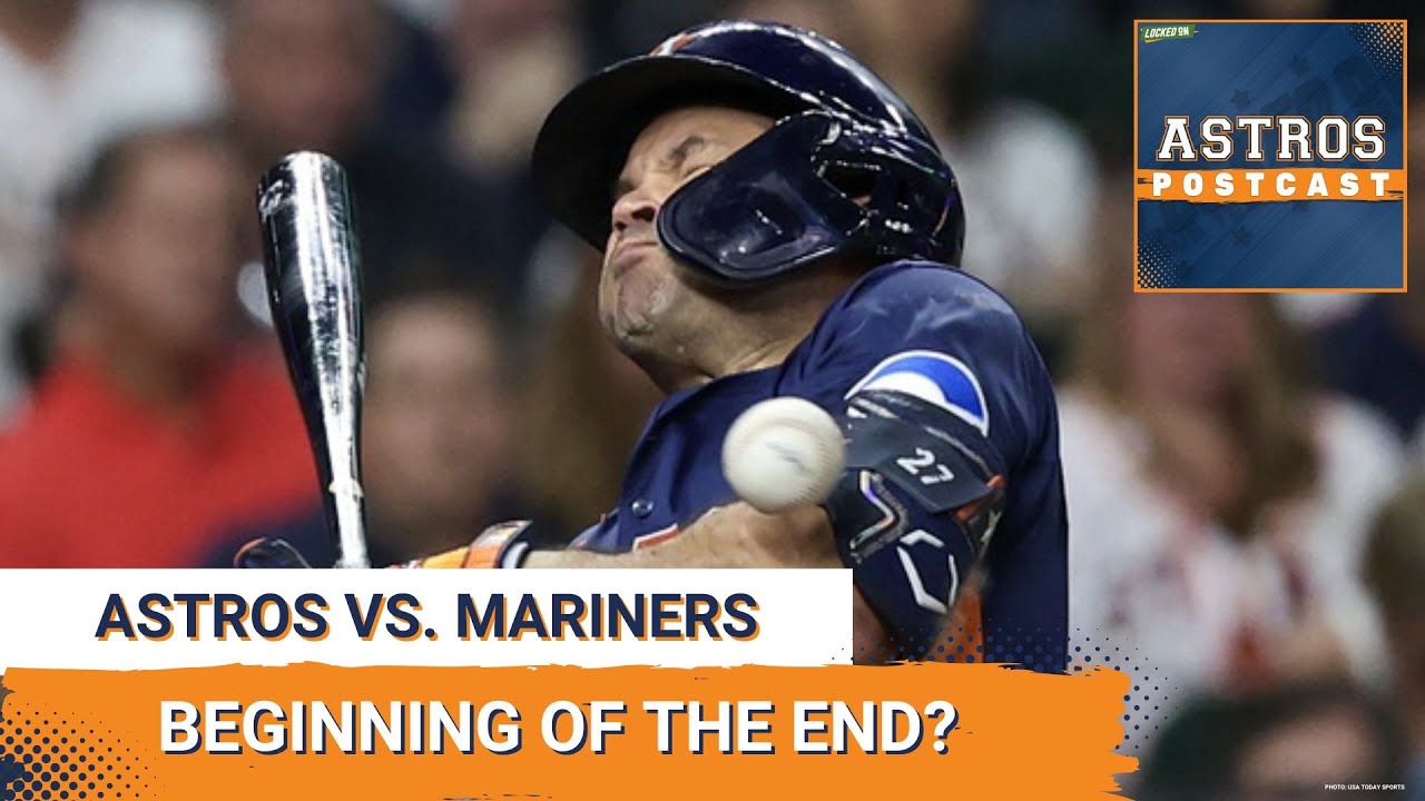 ASTROS POSTCAST: Houston Astros Get Swept Out By Seattle Mariners In Most Important Series Of Season