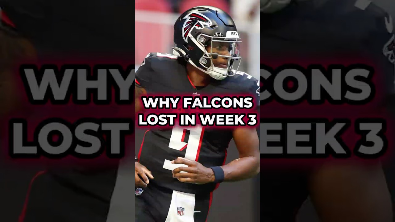 Why The Falcons Lost To The Panthers In NFL Week 3 #nfl #falcons #shorts