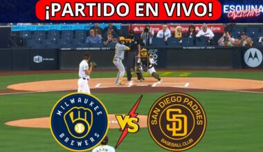 ⚾🔴EN VIVO: MILWAUKEE BREWERS VS SAN DIEGO PADRES -⚾JUEGA TATIS JR Y ARRAEZ  - ESQUINA CALIENTE