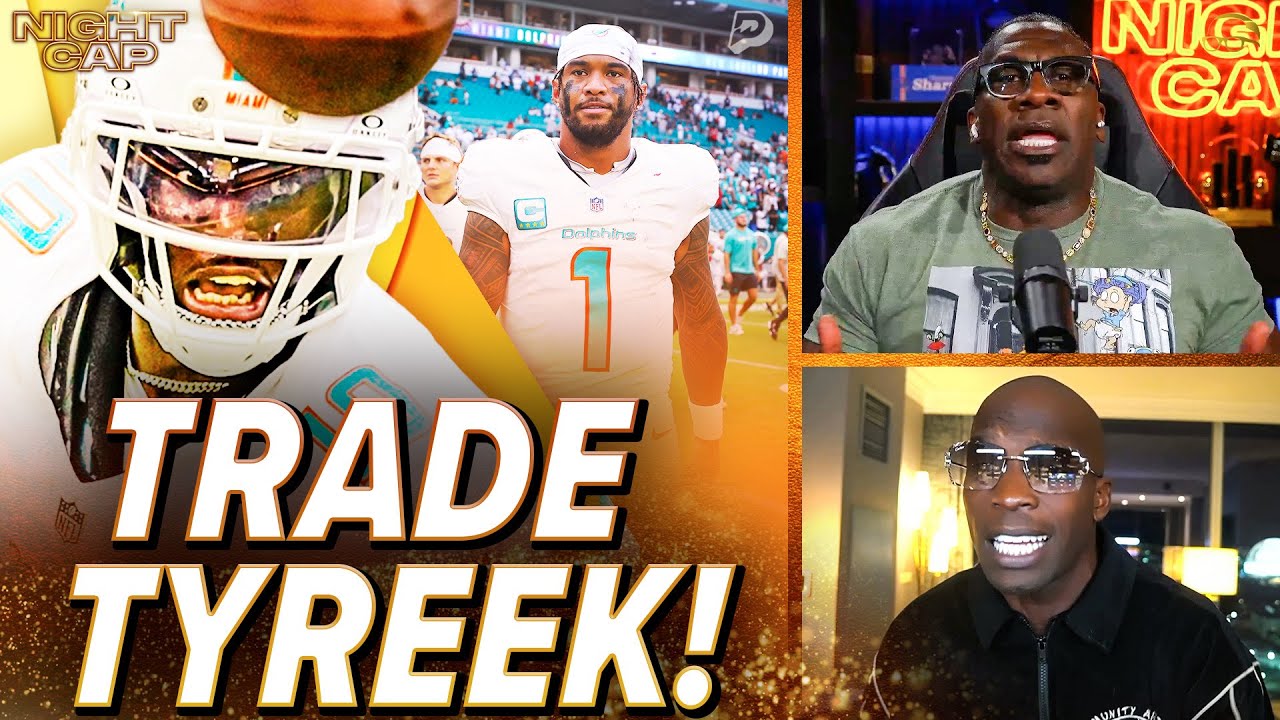 Unc & Ocho CALL OUT the Dolphins for being HOT TRASH! Should they trade Tyreek Hill?! | Nightcap