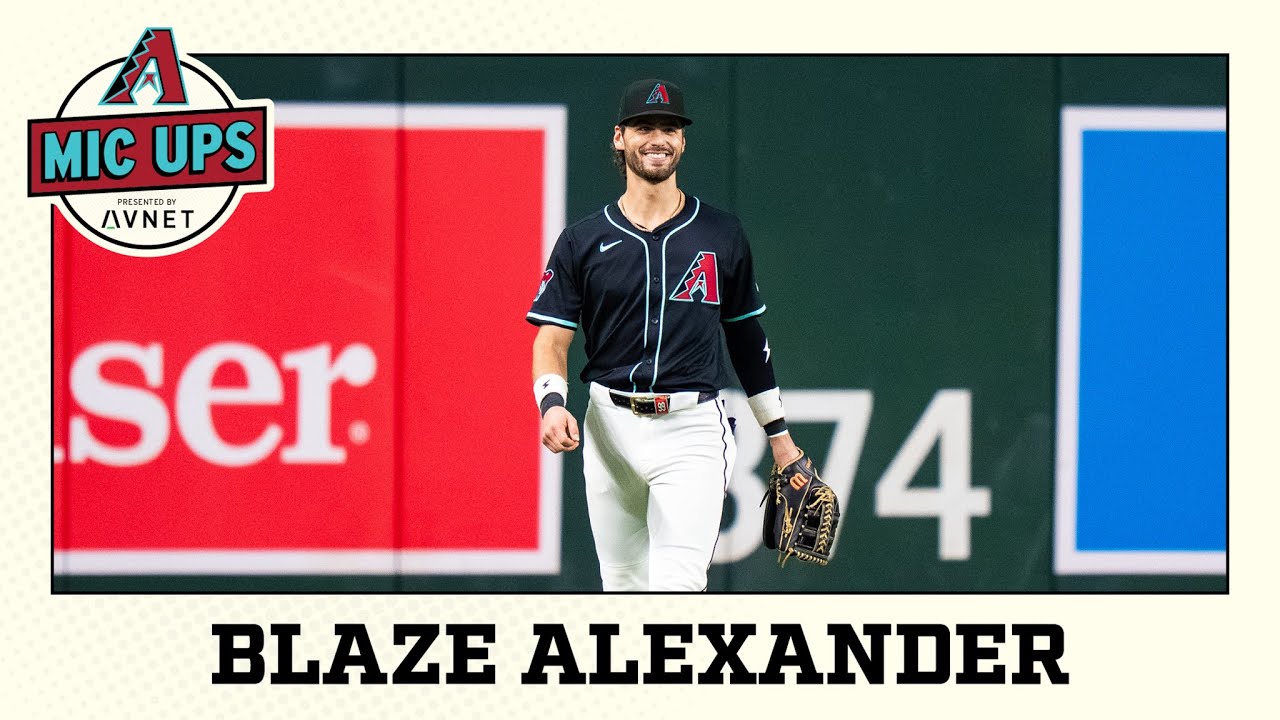 D-backs Mic Ups: Blaze Alexander | Arizona Diamondbacks