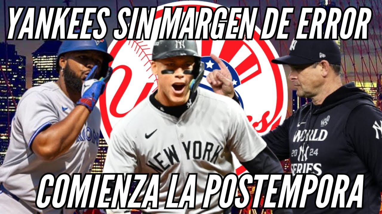 Yankees y sus CLAVES para ser campeones de División- YANKEES HOY