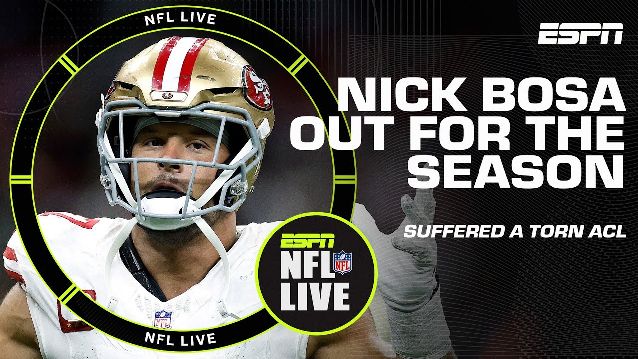 🚨 Nick Bosa ruled out for the season with ACL tear 🚨 'Enormous loss' for the 49ers | NFL Live