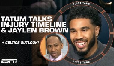 Jayson Tatum opens up on Achilles injury, lack of appreciation, Cetlics outlook & more! | First Take