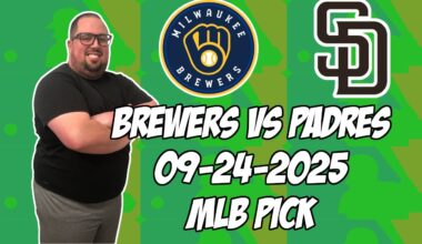 Milwaukee Brewers vs San Diego Padres 9/24/25 MLB Pick & Prediction | MLB Betting Tips