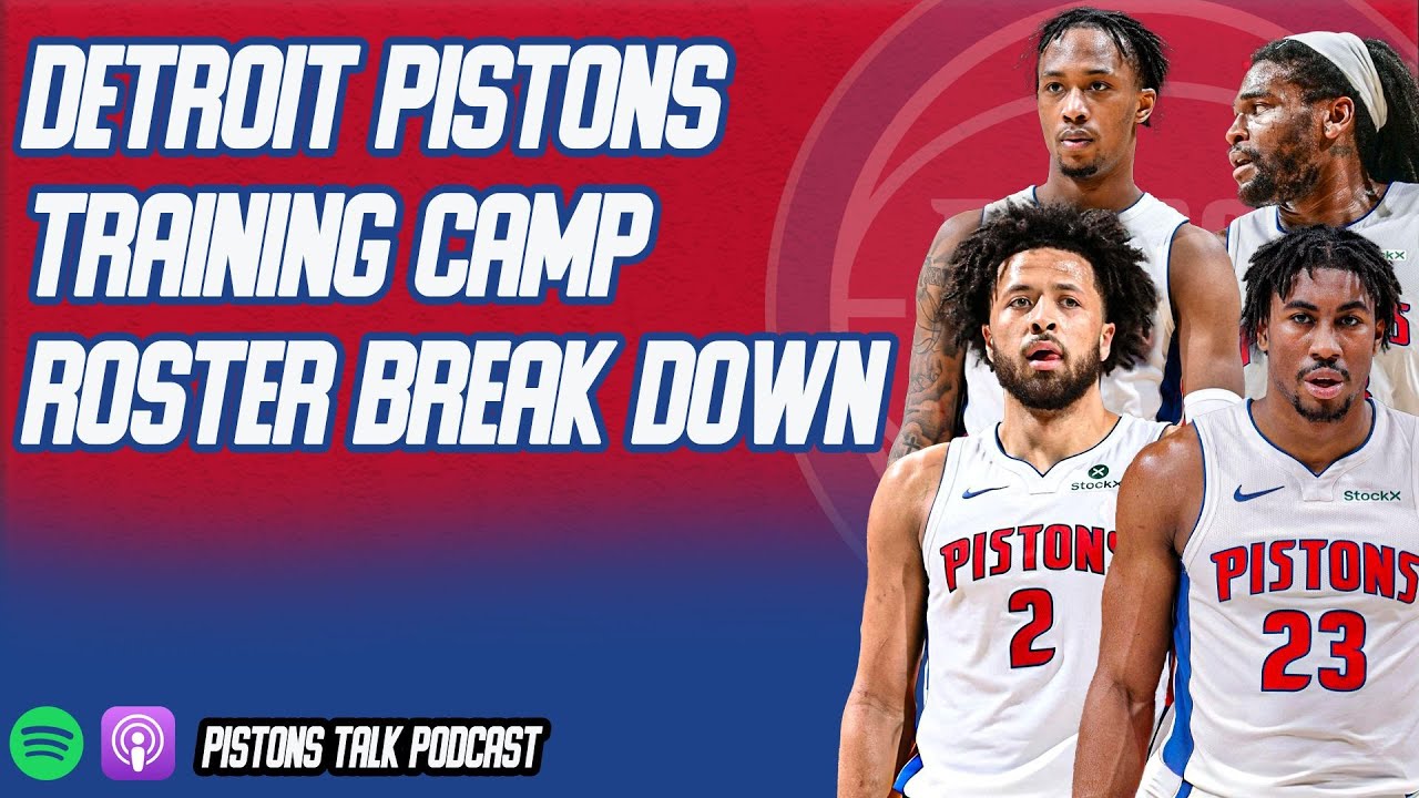 Detroit Pistons Training Camp Roster Analysis Who Will SHINE This Season?