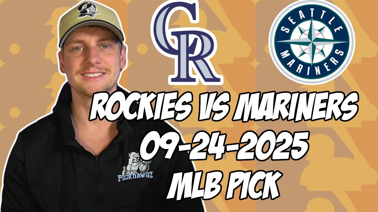 Seattle Mariners vs Colorado Rockies 9/24/25 MLB Pick & Prediction | MLB Betting Tips