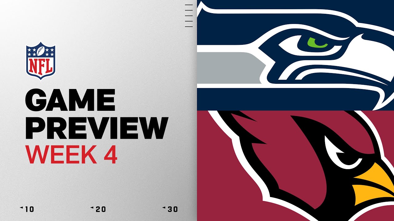 Seattle Seahawks vs Arizona Cardinals | Week 4 Game Preview