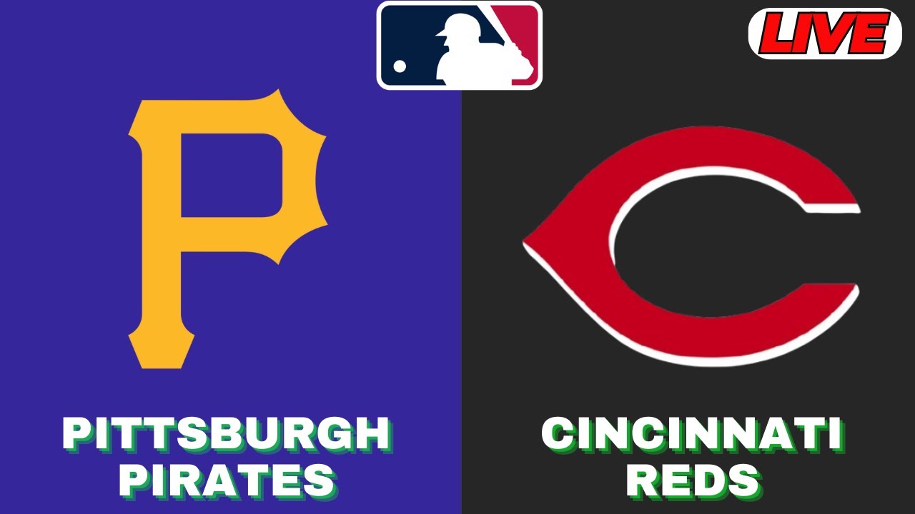🔴LIVE : Pittsburgh Pirates Vs Cincinnati Reds | MLB 2025 | MLB Live Baseball Score