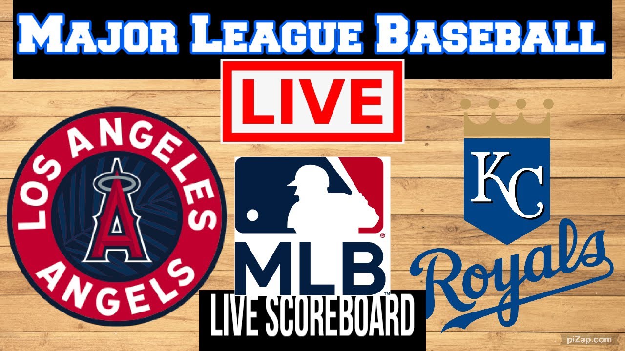 Live: Los Angeles Angels Vs Kansas City Royals | MLB | Play by Play | Live Scoreboard