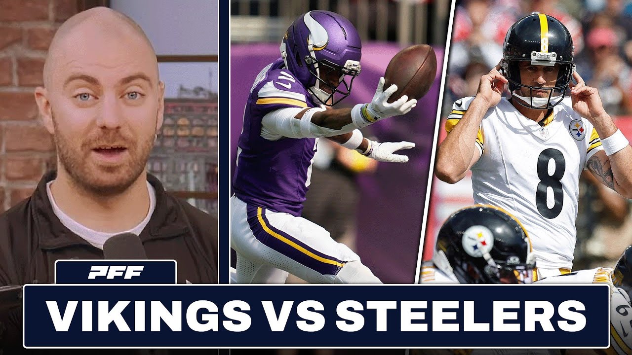 Minnesota Vikings vs. Pittsburgh Steelers Preview & Prediction | PFF