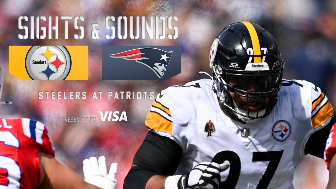 Sights & Sounds: Week 3 at New England Patriots | Pittsburgh Steelers