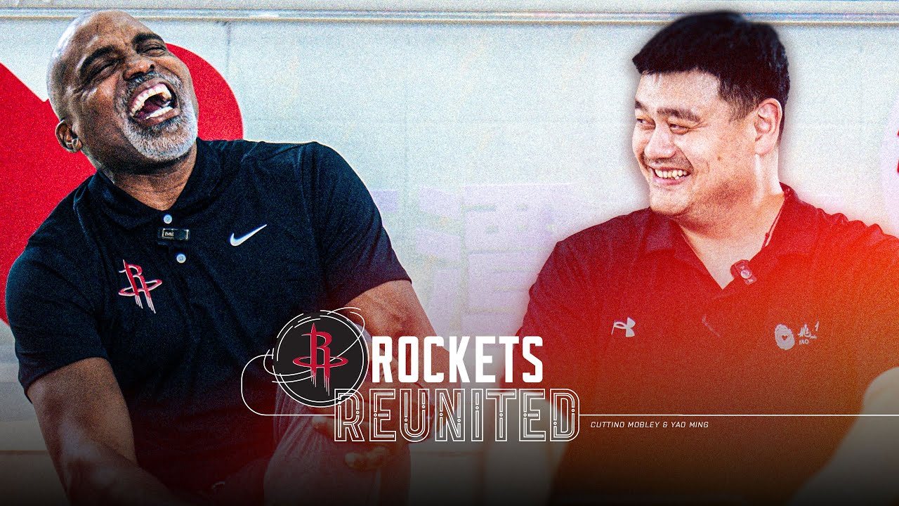 Yao Ming x Cuttino Mobley | Rockets Reunited