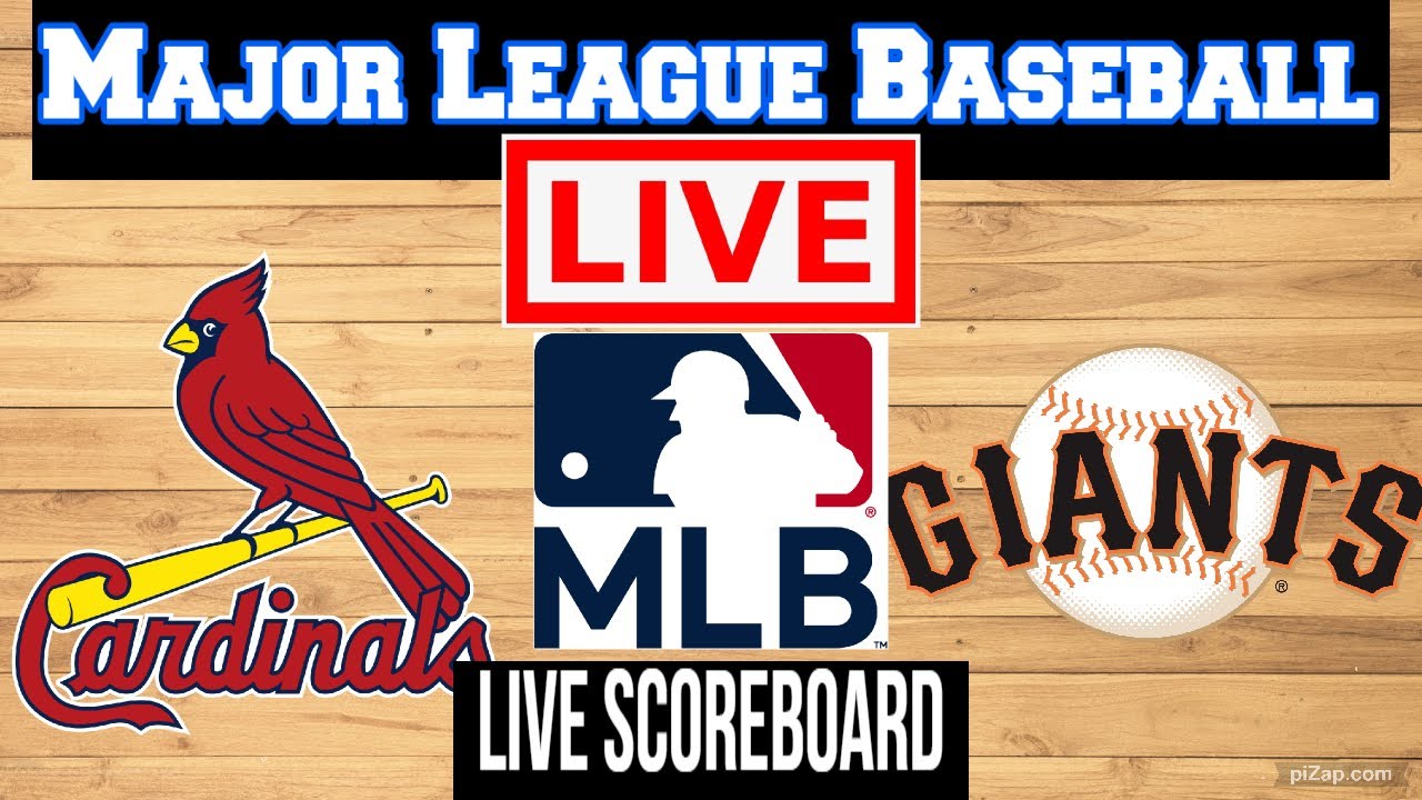 St. Louis Cardinals Vs San Francisco Giants | Major League Baseball | Live Scoreboard | Play by Play