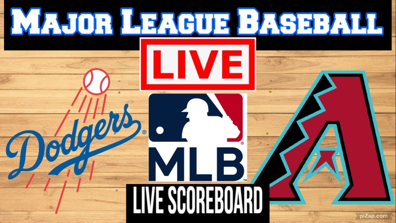 Live: Los Angeles Dodgers Vs Arizona Diamondbacks | MLB | Live Scoreboard | Play by Play