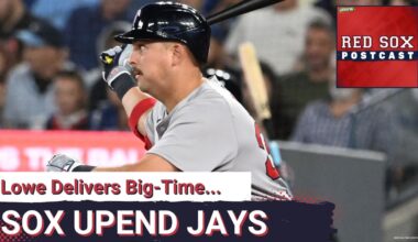RED SOX POSTCAST: Nathaneil Lowe & Carlos Narvaez Deliver Big-Time at the DISH